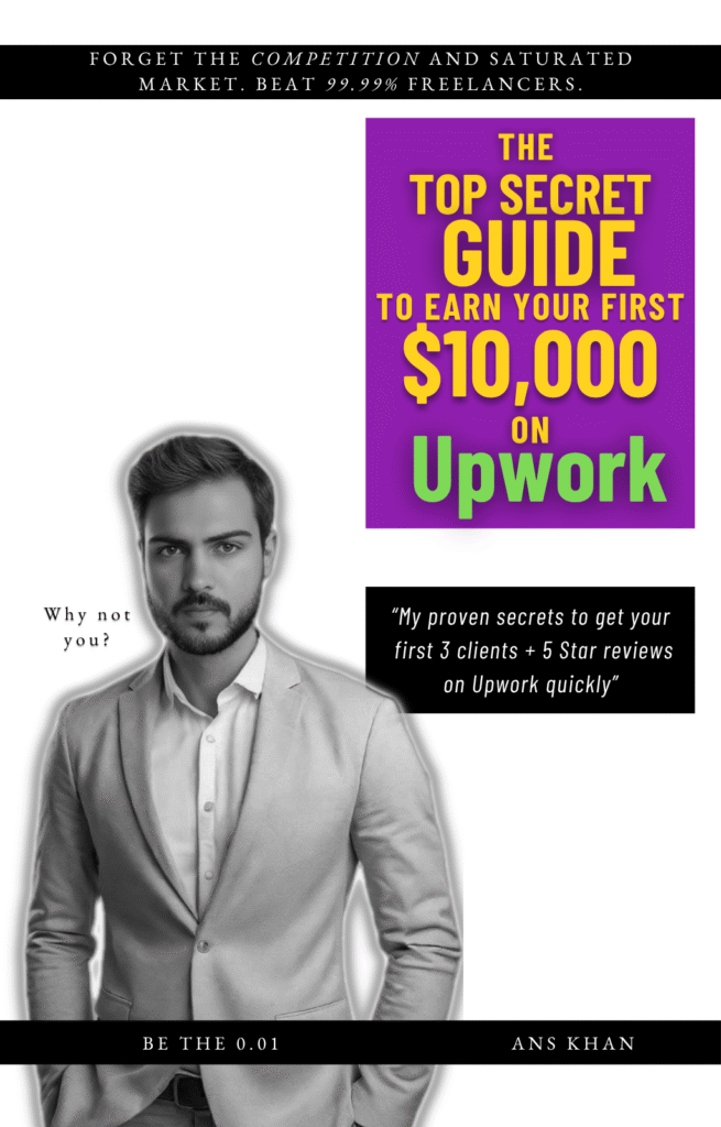 ebook:the top secret guide to earn your first $10,000 on upwork from zero
